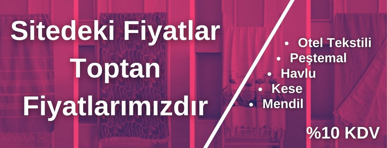 Toptan Tekstil Satış Fiyatları